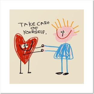 Take Care Of Yourself Posters and Art